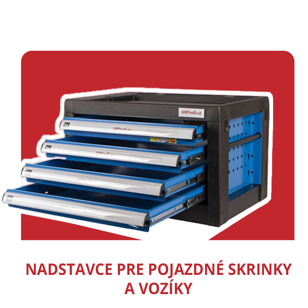 Nástavce pre pojazdné skrinky a vozíky Nástavce pre pojazdné skrinky a vozíky